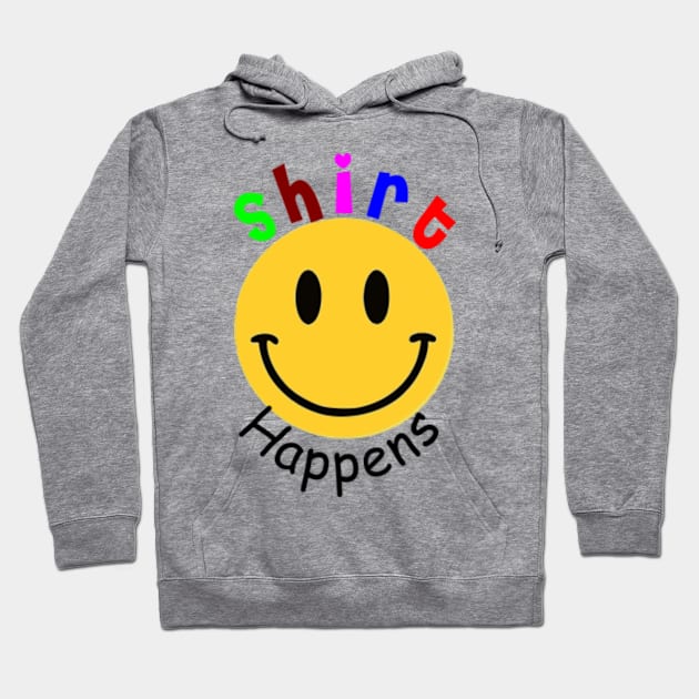 Smiley face with shirt happens print - Smiley Face - Hoodie